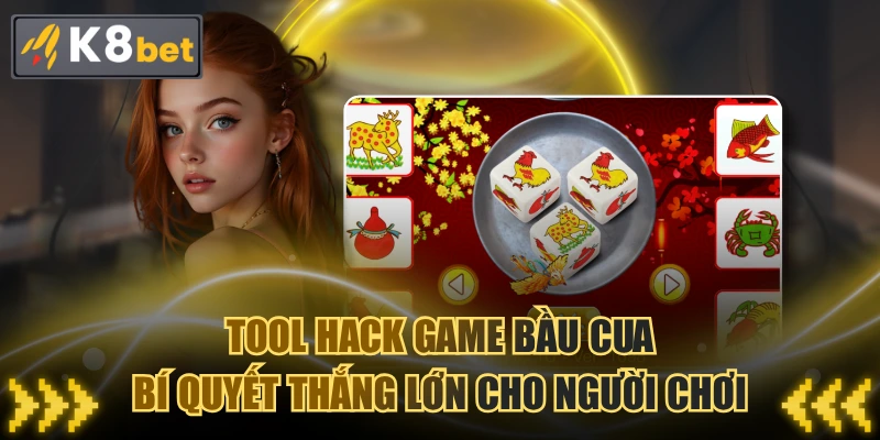 Tool Hack Game Bầu Cua - Bí Quyết Thắng Lớn Cho Người Chơi
